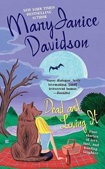 Dead and Loving It - Book #5 of the Wyndham Werewolf