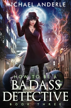 Paperback How To Be A Badass Detective Book