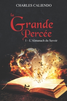 Paperback La Grande Percée: L'Almanach du Savoir [French] Book