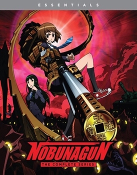 Nobunagun: The Complete Series