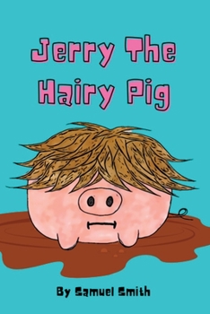 Paperback Jerry The Hairy Pig Book