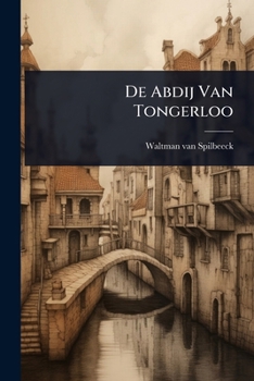 Paperback De Abdij Van Tongerloo [Dutch] Book