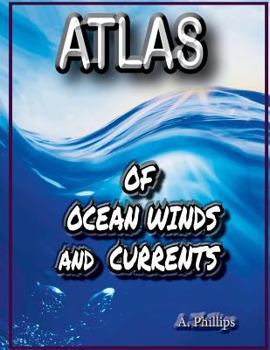 Paperback Atlas of Ocean Winds & Currents Book