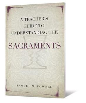 Paperback A Teacher's Guide to Understanding the Sacraments Book