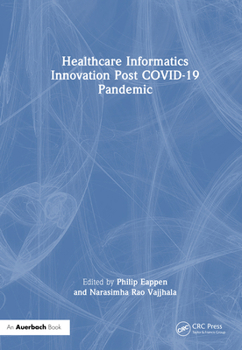 Hardcover Healthcare Informatics Innovation Post COVID-19 Pandemic Book