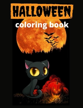 halloween coloring book: Halloween Coloring Book for Adults and kids: 50+ spooky coloring pages filled with monsters, witches, pumpkin, haunted