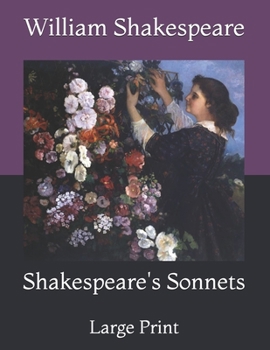 Paperback Shakespeare's Sonnets: Large Print Book