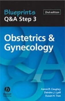 Paperback Blueprints Q&a Step 3 Obstetrics & Gynecology (BLUEPRINTS Q & A STEP 3 SERIES) Book