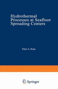 Paperback Hydrothermal Processes at Seafloor Spreading Centers Book