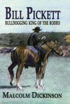 Paperback Bill Pickett: Bulldogging King of the Rodeo Book