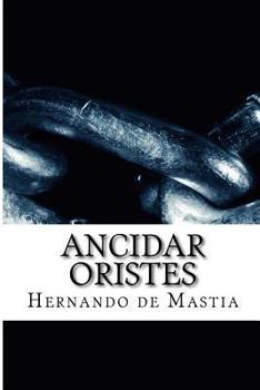 Paperback Ancidar Oristes [Spanish] Book