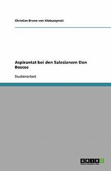 Paperback Aspirantat bei den Salesianern Don Boscos [German] Book