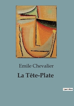 Paperback La Tête-Plate [French] Book