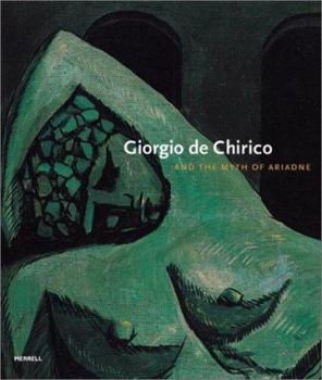 Hardcover Giorgio de Chirico and the Myth of Ariadne Book