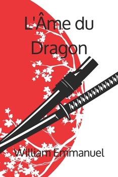 Paperback L'?me du Dragon: Ryu no Tamashi [French] Book
