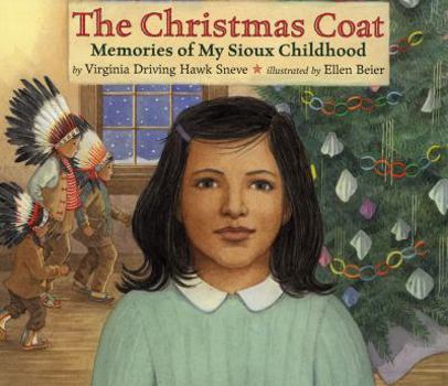 Hardcover The Christmas Coat: Memories of My Sioux Childhood Book