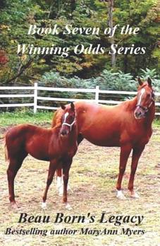 Paperback Beau Born's Legacy: Book Seven of the Winning Odds Series Book