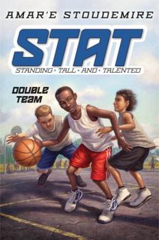 Double Team - Book #2 of the STAT: Standing Tall and Talented