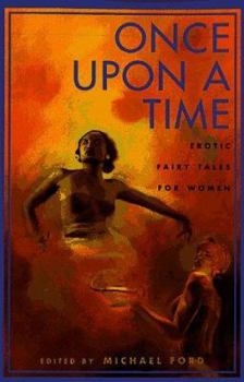 Paperback Once Upon a Time: Erotic Fairy Tales for Women Book