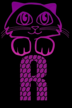 Letter R : Monogram Journal / Notebook For Cats Lovers,  Initial Monogram Notebook To Write In Gift For Women and girls: Blank lined journal diary notebook Size at 6 x 9 with 120 pages