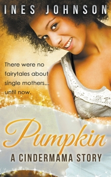 Paperback Pumpkin: a Cindermama Story Book