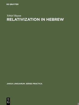 Hardcover Relativization in Hebrew: A Transformational Approach Book