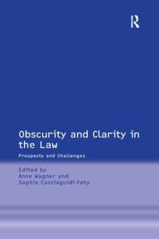 Paperback Obscurity and Clarity in the Law: Prospects and Challenges Book