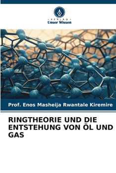 Paperback Ringtheorie Und Die Entstehung Von Öl Und Gas [German] Book