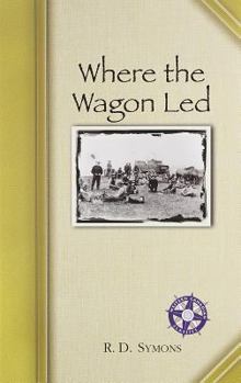 Where the Wagon Led - Book  of the Western Canadian Classics