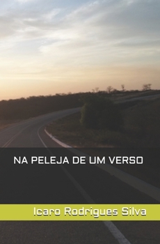 Paperback Na Peleja de Um Verso [Portuguese] Book