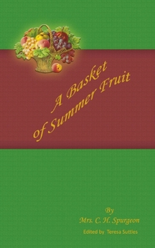 Paperback A Basket of Summer Fruit Book