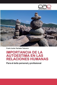 Paperback Importancia de la Autoestima En Las Relaciones Humanas [Spanish] Book