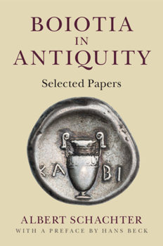 Paperback Boiotia in Antiquity: Selected Papers Book