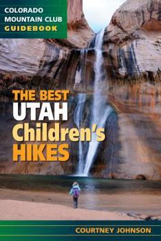 Paperback The Best Utah Children's Hikes Book