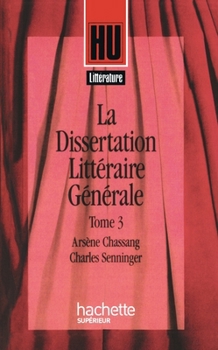 Paperback La dissertation littéraire générale 3. Les Grands Genres littéraires [French] Book