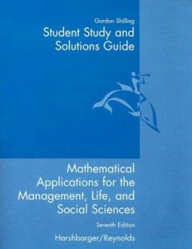 Paperback Student Study and Solutions Guide to Accompany Mathematical Applications Seventh Edition: For the Management, Life, and Social Sciences Book