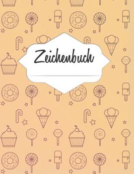 Zeichenbuch : DIN A4, 130 Seiten, Leere Seiten Zum Selbstgestalten, Vintage, Softcover, Zum Zeichnen F?r Unterwegs und Zuhause