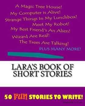Paperback Lara's Book Of Short Stories Book