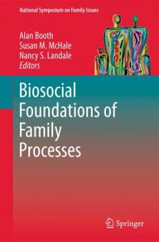 Hardcover Biosocial Foundations of Family Processes Book