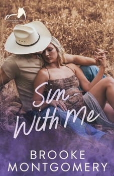 Sin with Me (Alternate Special Edition Cover) (Sugarland Creek) - Book #5 of the Sugarland Creek