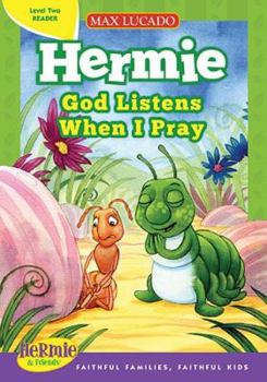 God Listens When I Pray - Book  of the Hermie & Friends