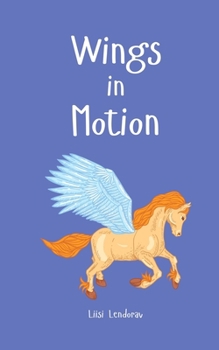 Wings in Motion