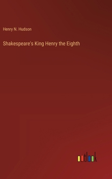 Hardcover Shakespeare's King Henry the Eighth Book