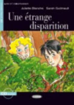 Paperback Une Etrange Disparition (French Edition) [French] Book
