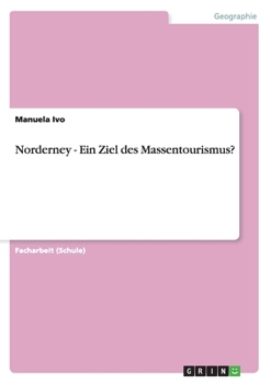 Paperback Norderney - Ein Ziel des Massentourismus? [German] Book