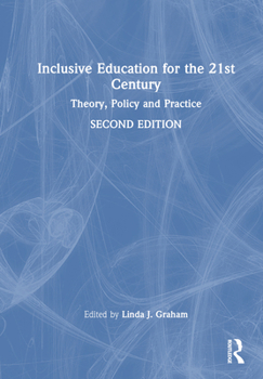 Hardcover Inclusive Education for the 21st Century: Theory, Policy and Practice Book