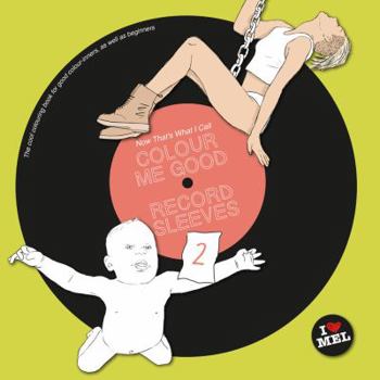 Paperback Now That's What I Call Colour Me Good Record Sleeves 2 Book