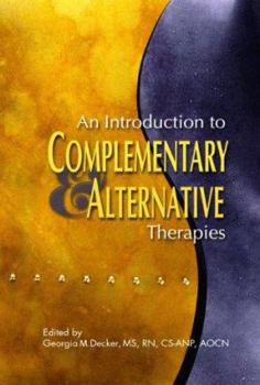 Paperback An Introduction to Complementary & Alternative Therapies Book
