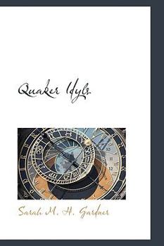Paperback Quaker Idyls Book