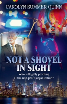 Paperback Not a Shovel in Sight Book